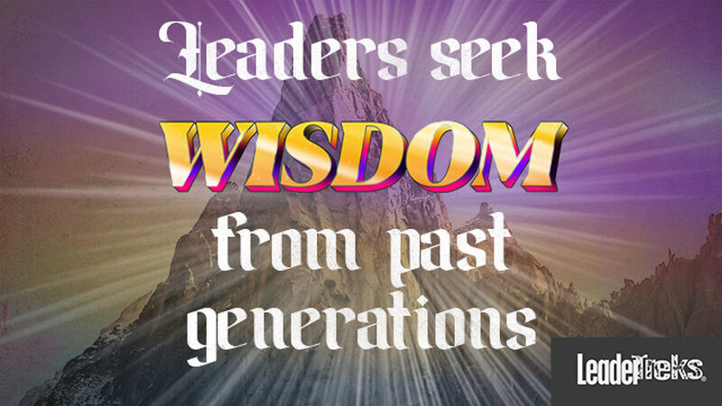 Leaders Seek Wisdom from Past Generations